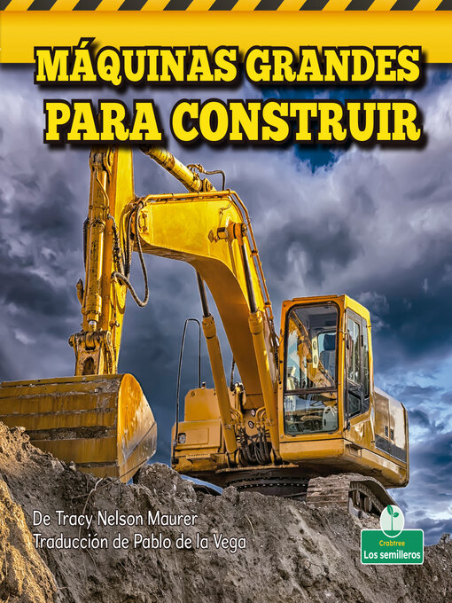 Title details for Máquinas grandes para construir by Tracy Nelson Maurer - Available